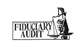 FIDUCIARY AUDIT trademark