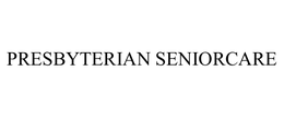 PRESBYTERIAN SENIORCARE trademark