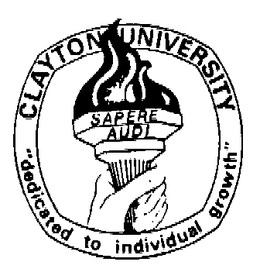 CLAYTON UNIVERSITY "DEDICATED TO INDIVIDUAL GROWTH" SAPERE AUDI trademark