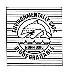 ENVIRONMENTALLY SAFE NON-TOXIC BIODEGRADABLE trademark