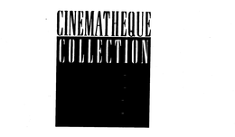 CINEMATHEQUE COLLECTION trademark