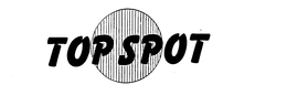 TOP SPOT trademark