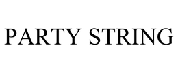 PARTY STRING trademark