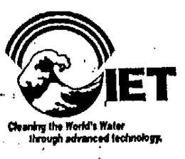 IET CLEANING THE WORLD'S WATER THROUGH ADVANCED TECHNOLOGY. trademark