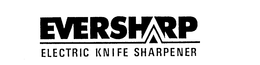 EVERSHARP ELECTRIC KNIFE SHARPENER trademark