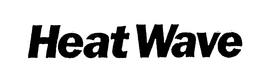 HEAT WAVE trademark