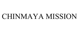 CHINMAYA MISSION trademark