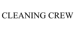 CLEANING CREW trademark