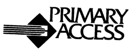 PRIMARY ACCESS trademark