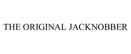 THE ORIGINAL JACKNOBBER trademark