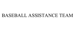 BASEBALL ASSISTANCE TEAM trademark