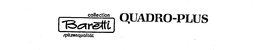 BARETTI QUADRO-PLUS COLLECTION SPITZENQUALITAT trademark
