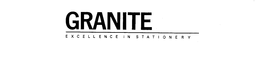 GRANITE EXCELLENCE IN STATIONERY trademark