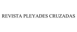 REVISTA PLEYADES CRUZADAS trademark