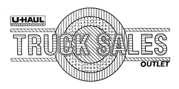 U-HAUL TRUCK SALES OUTLET trademark