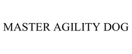 MASTER AGILITY DOG trademark