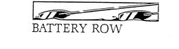 BATTERY ROW trademark