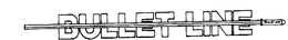 BULLET LINE trademark