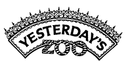 YESTERDAY'S ZOO trademark