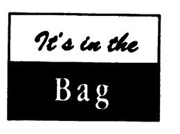 IT'S IN THE BAG trademark
