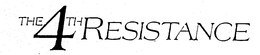 THE 4TH RESISTANCE trademark