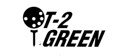T-2 GREEN trademark