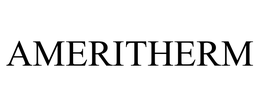 AMERITHERM trademark