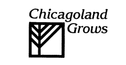 CHICAGOLAND GROWS trademark