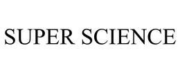 SUPER SCIENCE trademark
