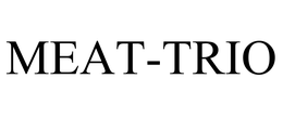MEAT-TRIO trademark