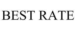 BEST RATE trademark