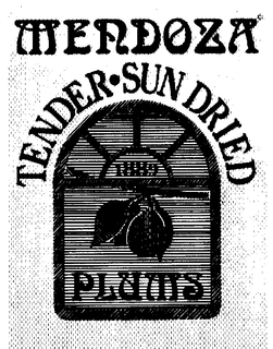 MENDOZA 1889 TENDER SUN DRIED PLUMS trademark