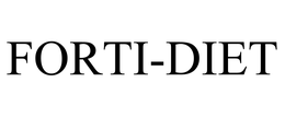 FORTI-DIET trademark