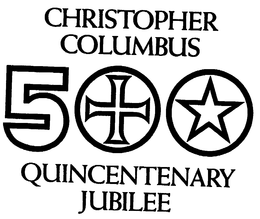 CHRISTOPHER COLUMBUS 500 QUINCENTENARY JUBILEE trademark