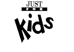 JUST FOR KIDS trademark