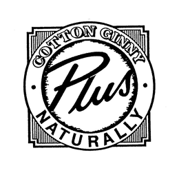 COTTON GINNY PLUS NATURALLY trademark