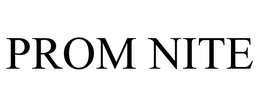 PROM NITE trademark