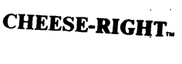 CHEESE-RIGHT trademark