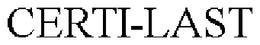 CERTI-LAST trademark