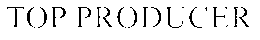 TOP PRODUCER trademark