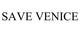 SAVE VENICE trademark