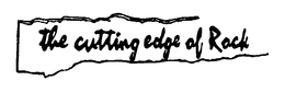 THE CUTTING EDGE OF ROCK trademark