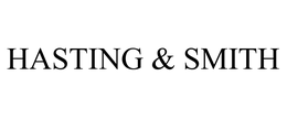 HASTING & SMITH trademark