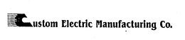 CUSTOM ELECTRIC MANUFACTURING CO. trademark