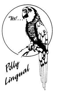 YES, POLLY LINGUAL trademark