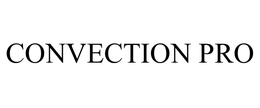 CONVECTION PRO trademark