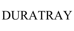 DURATRAY trademark