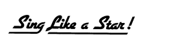 SING LIKE A STAR! trademark