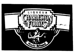 LIQUEUR CHARLESTON FOLLIES MARIE BRIZARD trademark