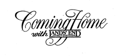COMING HOME WITH LANDS' END DIRECT MERCHANTS trademark